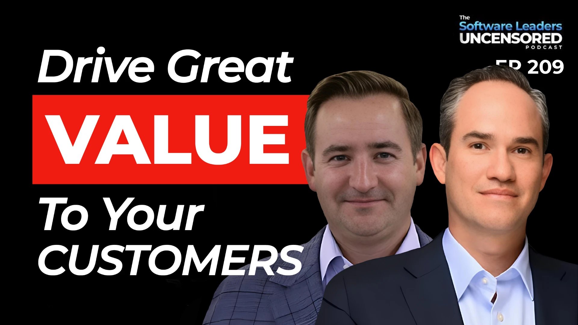 Drive Great Value To Your Customers