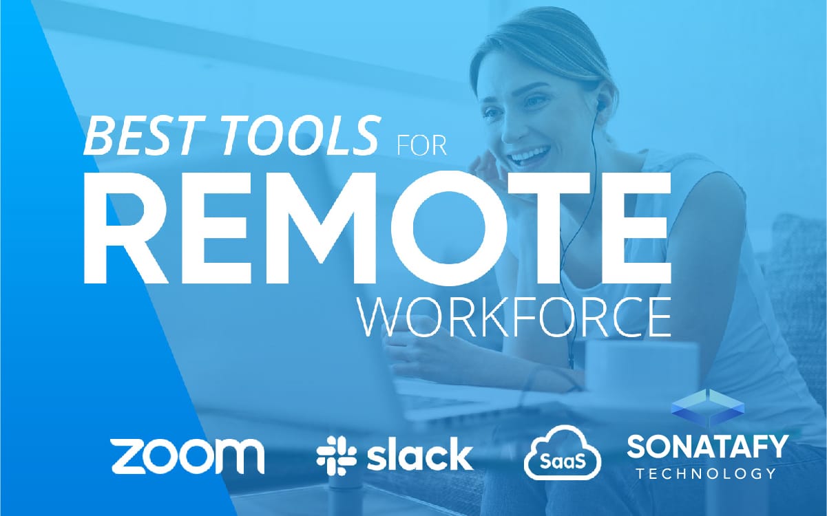 Best Tools for Remote Workforce