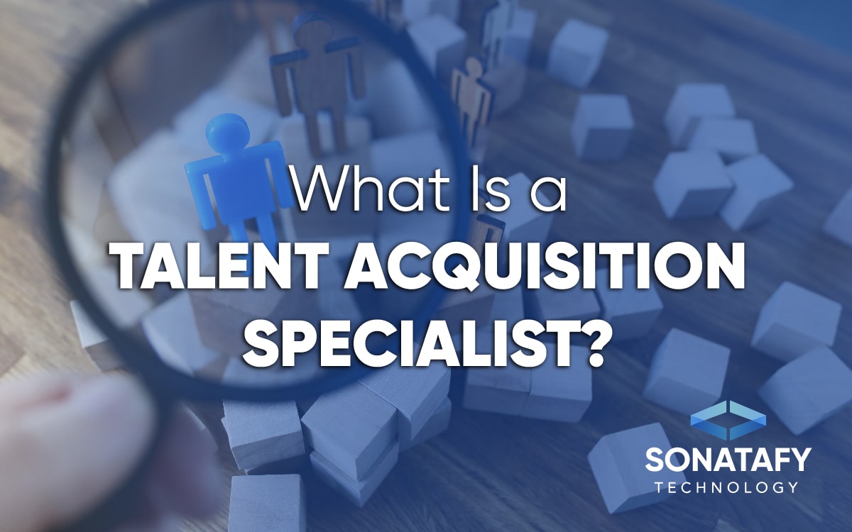 What Is a Talent Acquisition Specialist?