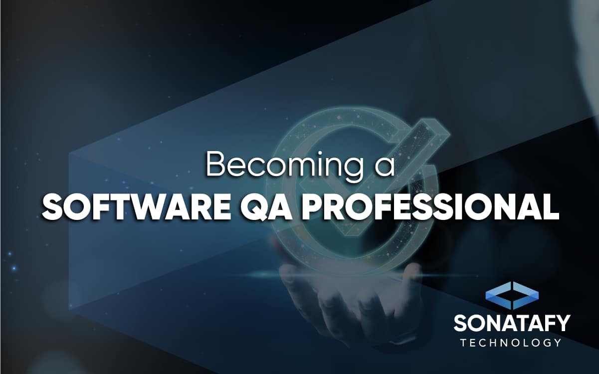 Becoming a Software QA Professional - What’s the Deal