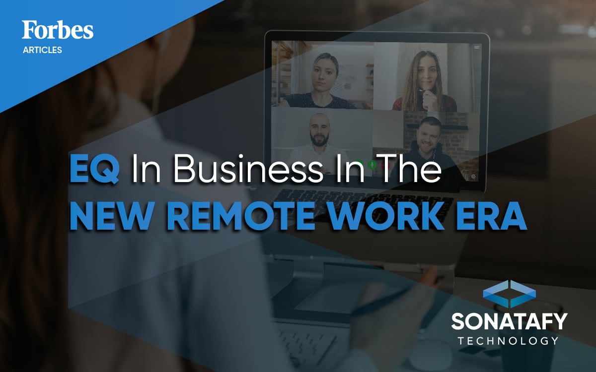EQ In Business In The New Remote Work Era