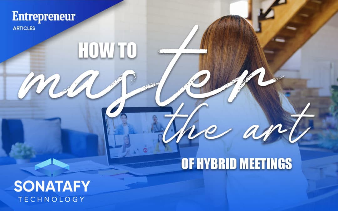 How to Master the Art of Hybrid Meetings