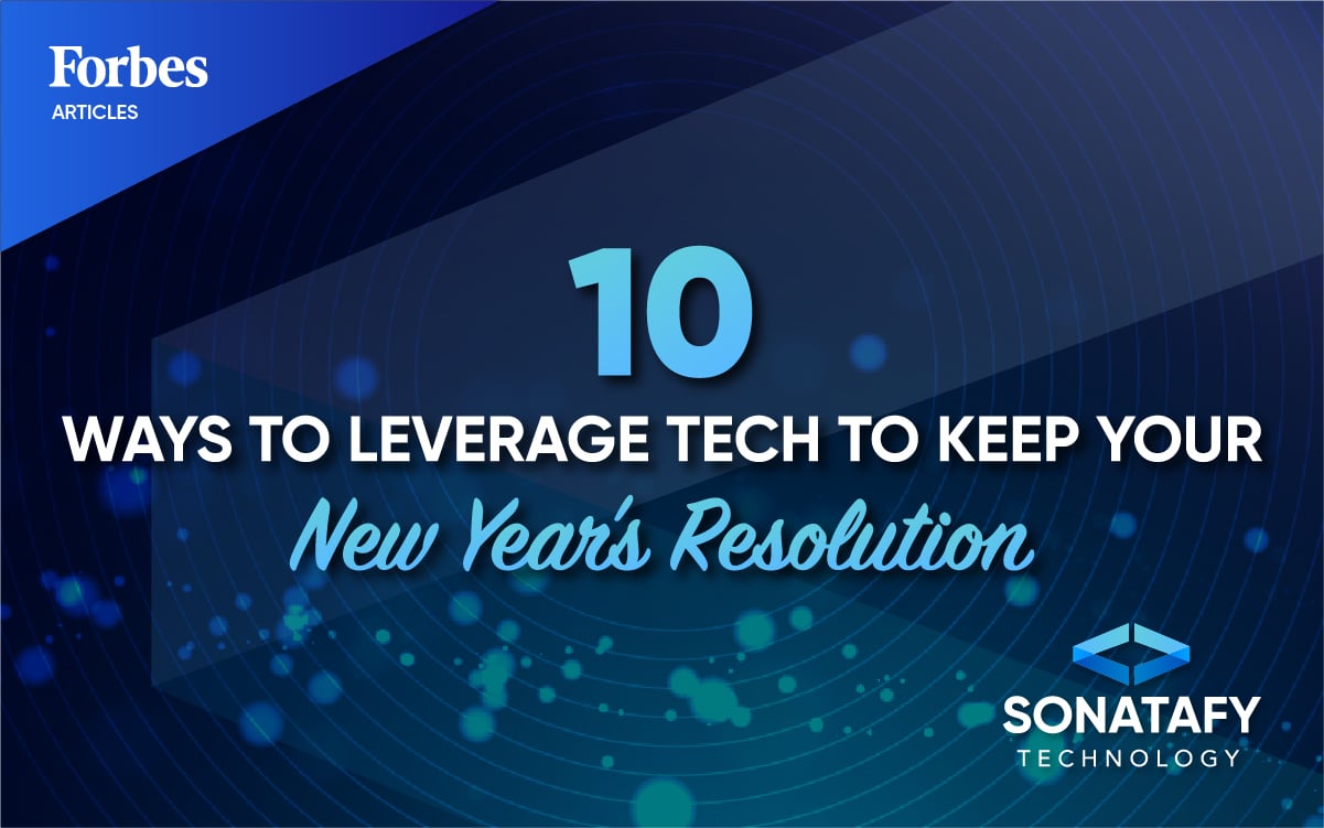 10 Ways To Leverage Tech To Keep Your New Year’s Resolution