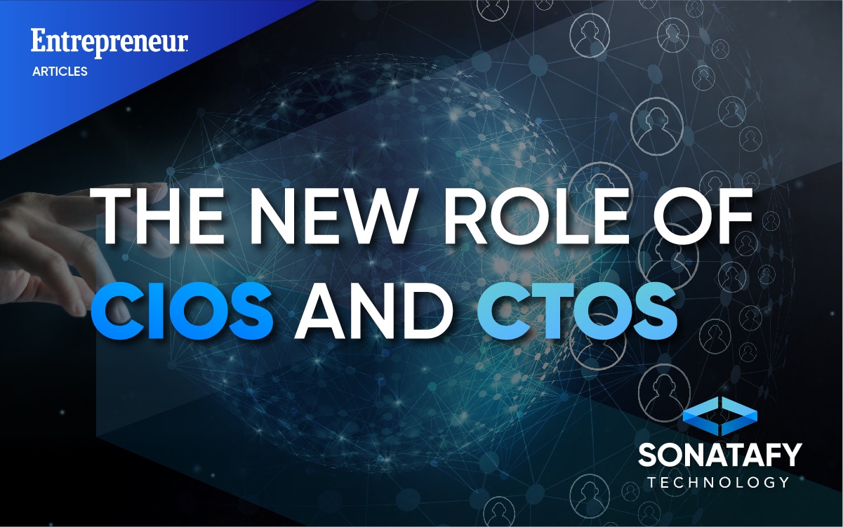 The New Role of CIOs and CTOs