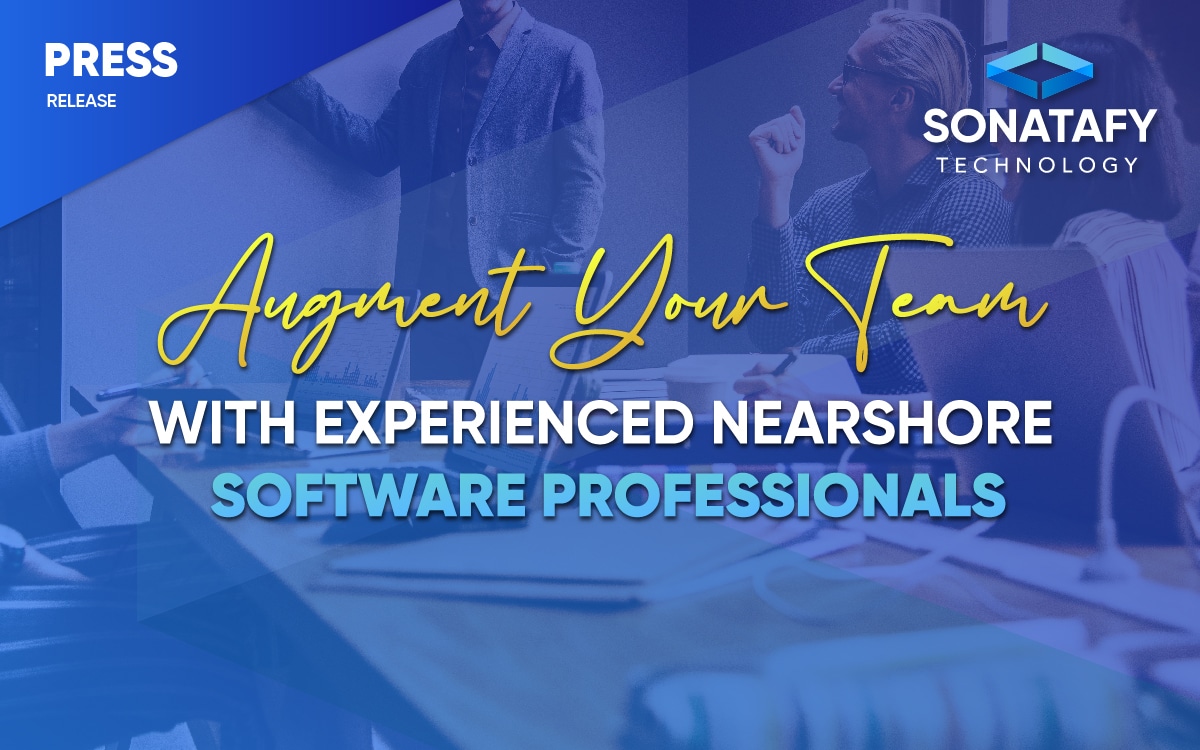 Augment Your Team With Experienced Nearshore Software Professionals