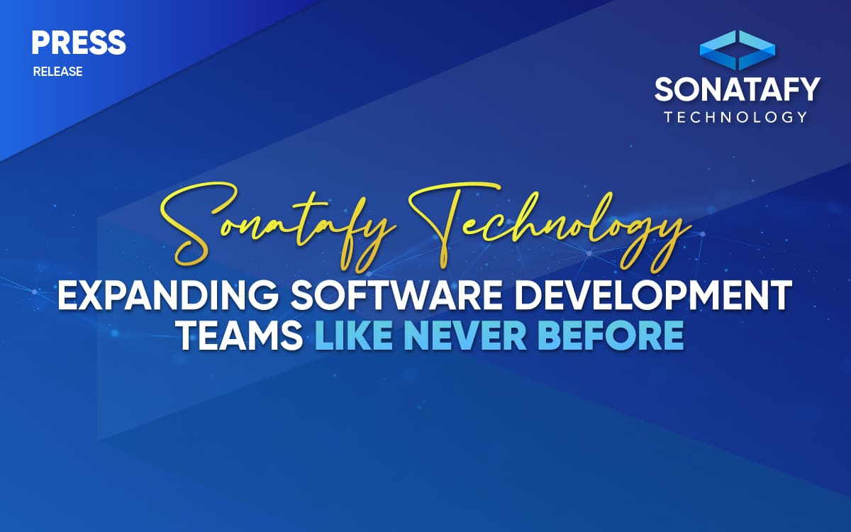 Sonatafy Technology – Expanding Software Development Teams Like Never Before