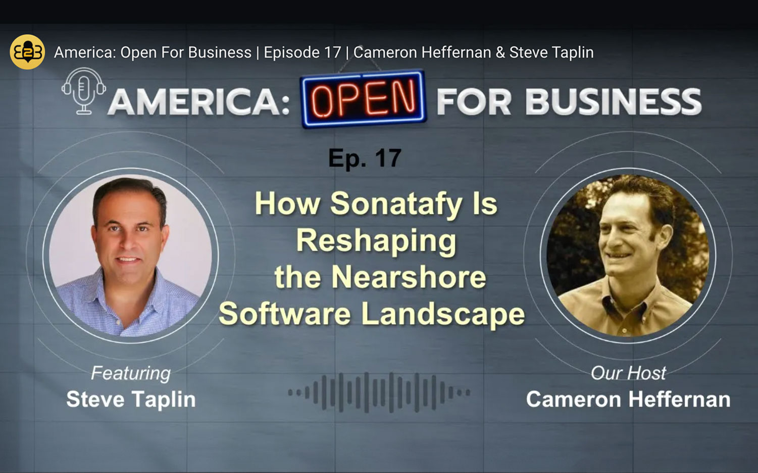 How Sonatafy Is Reshaping the Nearshore Software Landscape With Steve Taplin