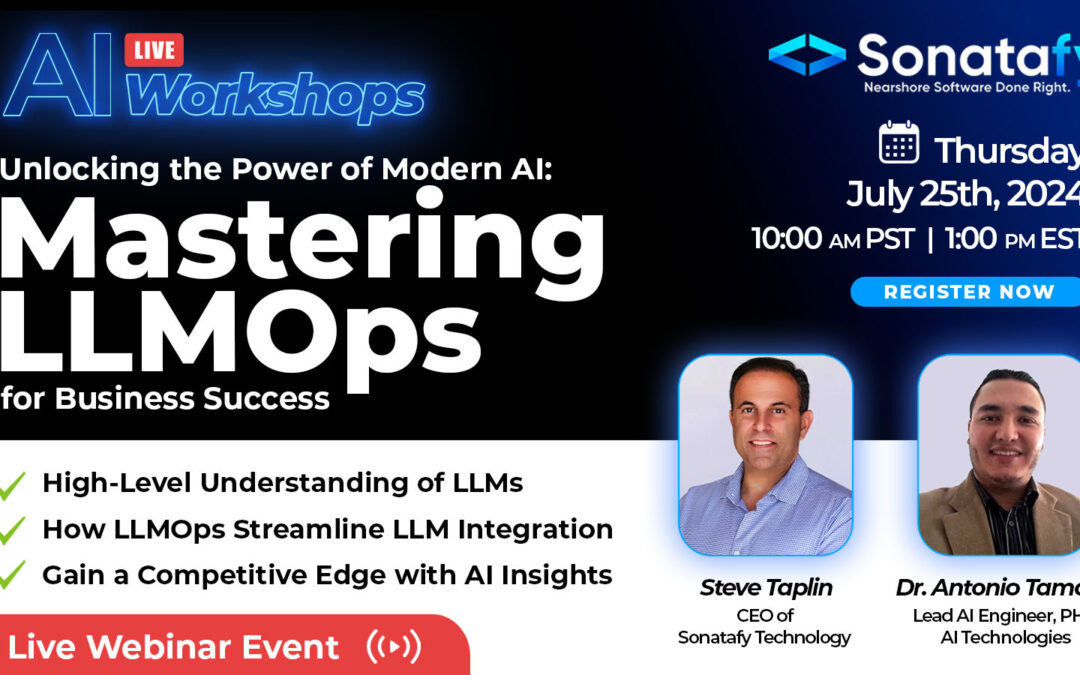 AI Workshops | Unlocking the Power of Modern AI: Mastering LLMOps for Business Success | Thursday, July 25th, 2024