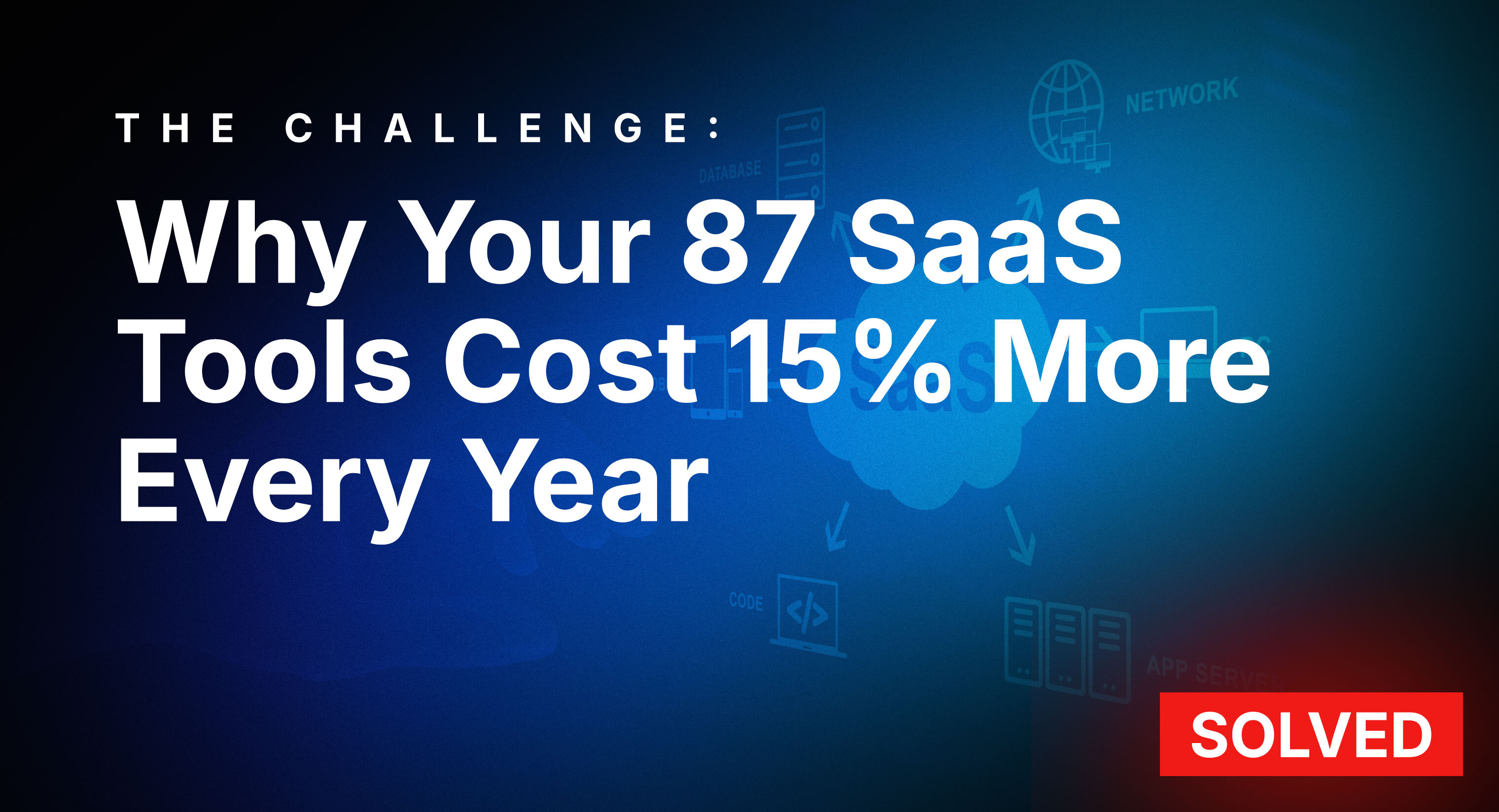 Why-Your-87-SaaS-Tools-Cost-15%-More-Every-Year