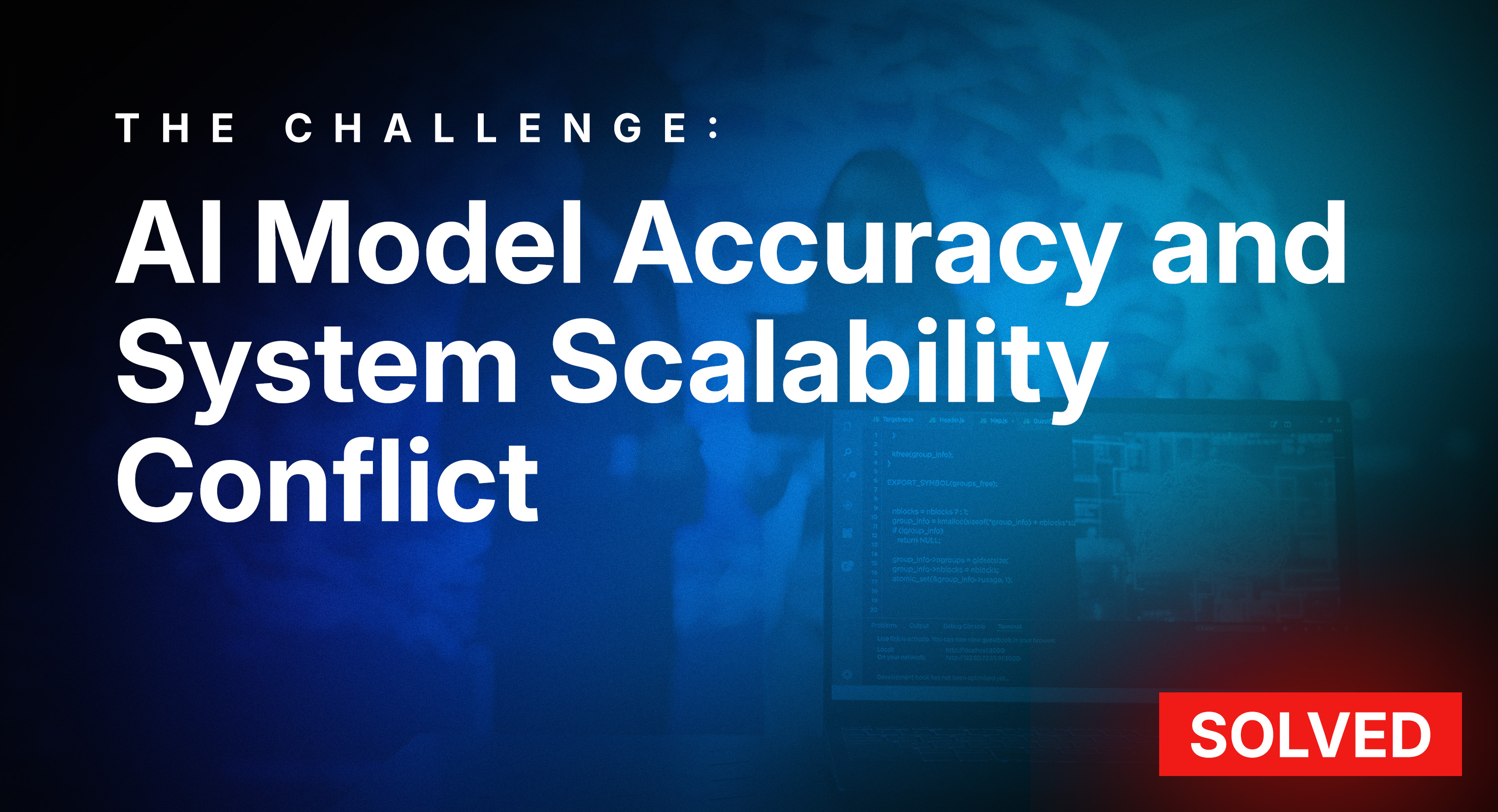 AI Model Accuracy and System Scalability Conflict
